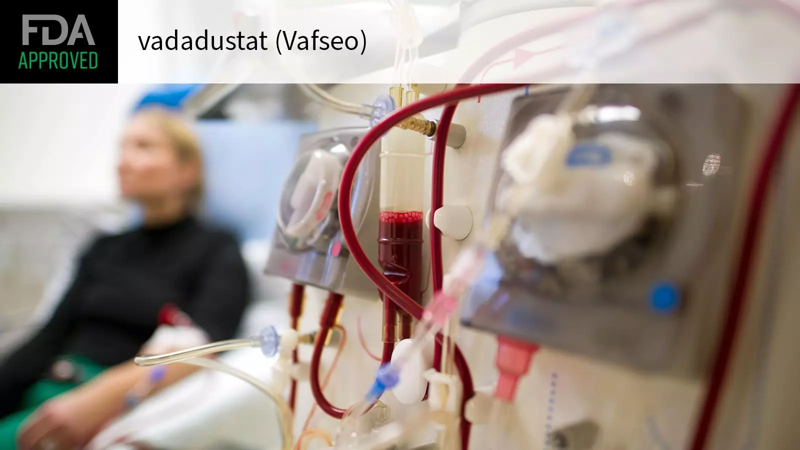 The Approval of Vadadustat for Chronic Kidney Disease-Related Anemia